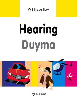 cover image of My Bilingual Book–Hearing (English–Turkish)